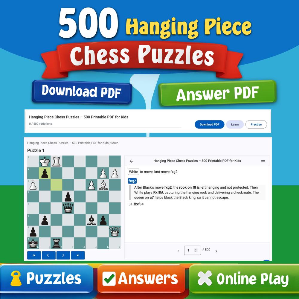 Hanging Piece Chess Puzzles – 500 Printable PDF for Kids